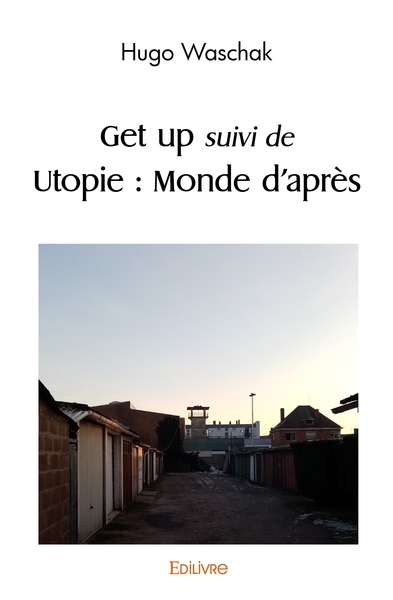 Image de Get up suivi de Utopie : Monde d'après