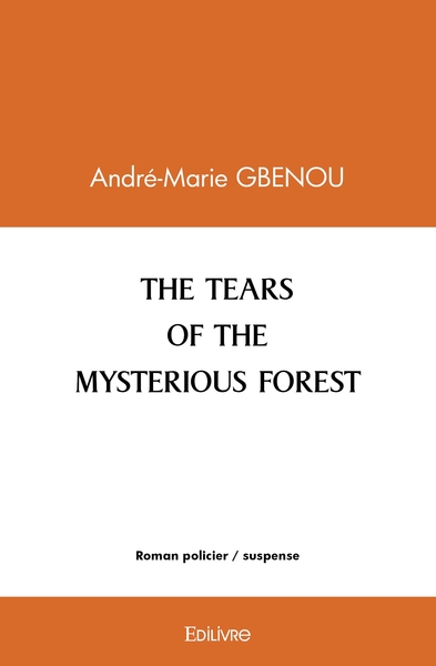 Image de THE TEARS OF THE MYSTERIOUS FOREST