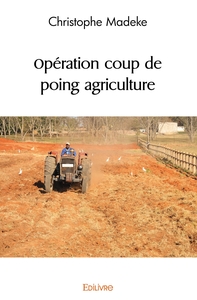 Picture of Opération coup de poing agriculture
