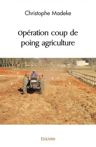 Picture of Opération coup de poing agriculture