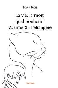 Image de La vie, la mort, quel bonheur ! - Tome 2