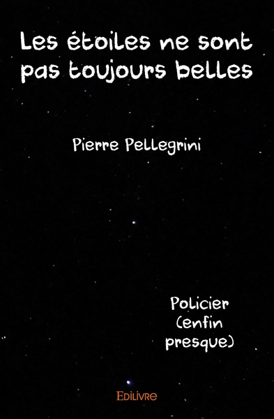 Image de Les étoiles ne sont pas toujours belles