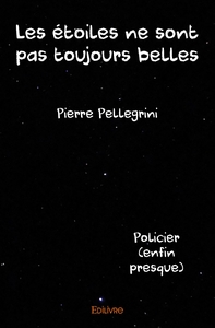 Image de Les étoiles ne sont pas toujours belles
