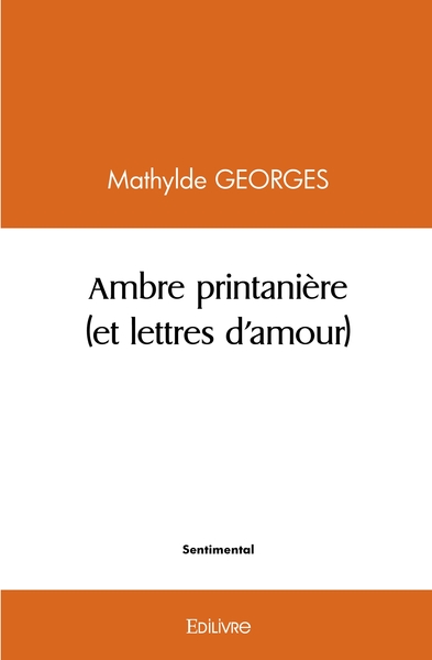 Image de Ambre printanière (et lettres d'amour)