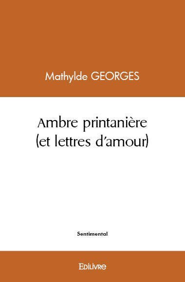 Image de Ambre printanière (et lettres d'amour)