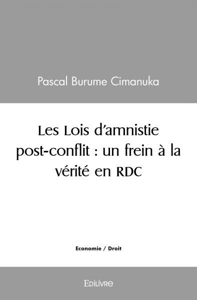 Picture of Les lois d'amnistie post conflit : un frein à la vérité en rdc