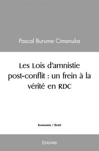 Picture of Les lois d'amnistie post conflit : un frein à la vérité en rdc