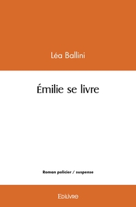 Image de Émilie se livre