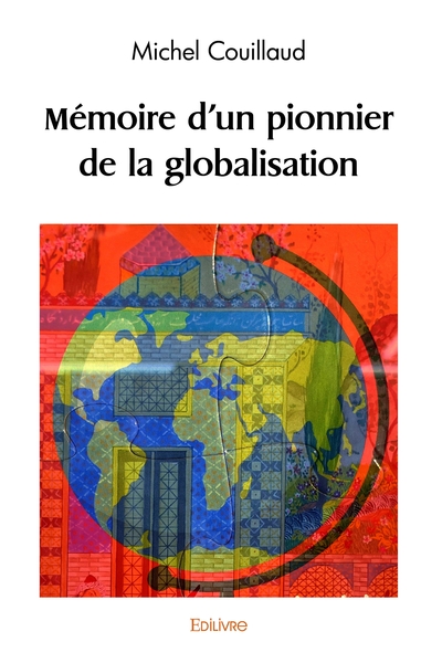 Picture of Mémoire d'un pionnier de la globalisation