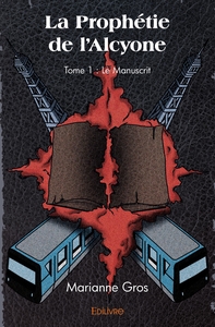 Image de La Prophétie de l'Alcyone - Tome 1