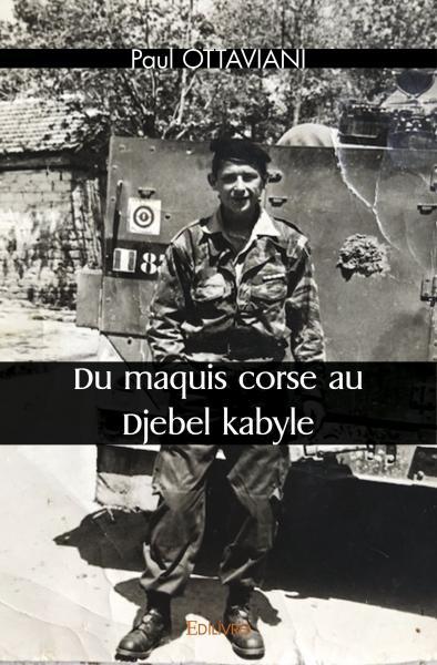 Picture of Du maquis corse au djebel kabyle