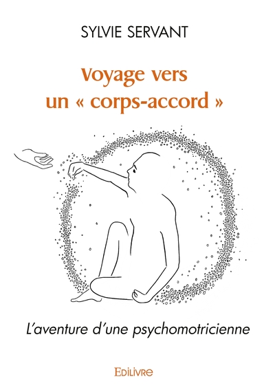 Picture of Voyage vers un "corps-accord" L'aventure d'une psychomotricienne