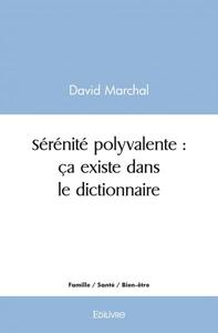 Image de Sérénité polyvalente : ça existe dans le dictionnaire