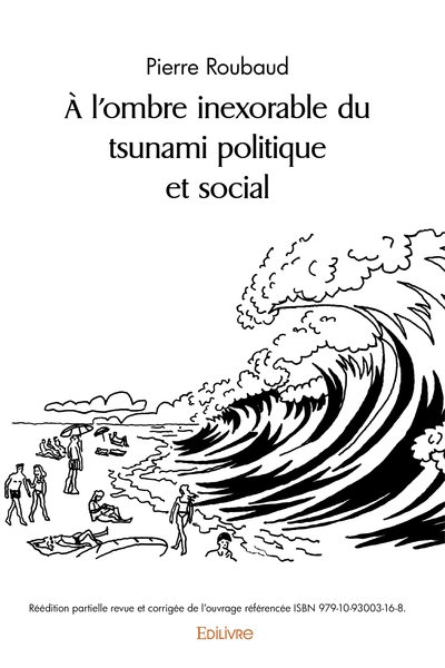 Picture of À l'ombre inexorable du tsunami politique et social