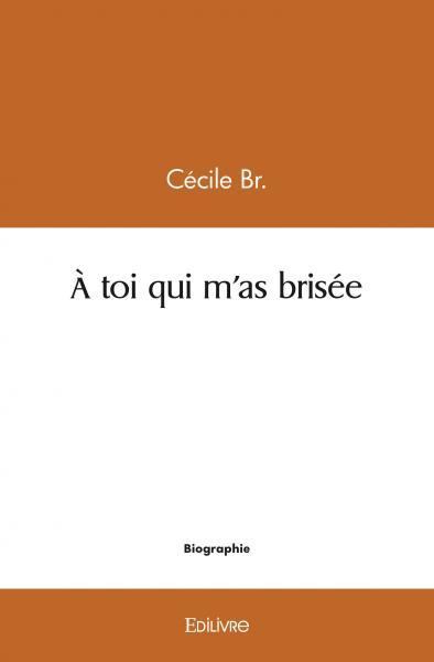 Image de à toi qui m'as brisée