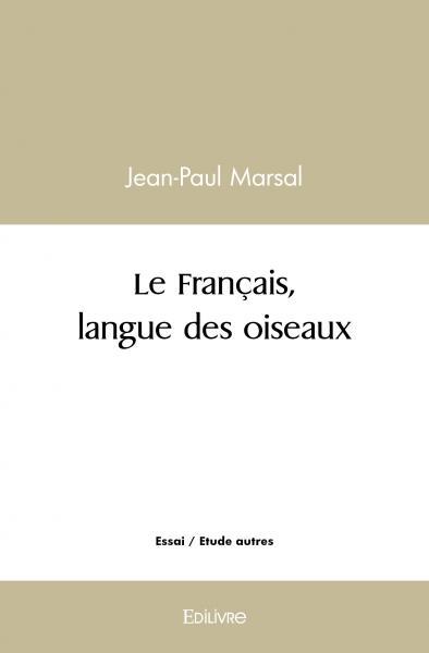 Image de Le français, langue des oiseaux