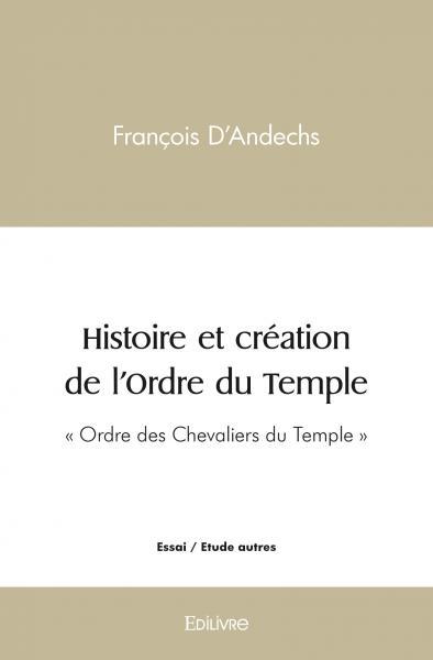 Image de Histoire et création de l'ordre du temple