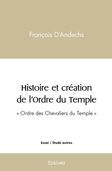 Picture of Histoire et création de l'Ordre du Temple