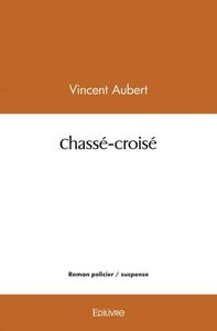 Image de Chassé croisé