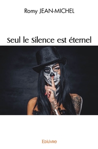 Picture of Seul le Silence est éternel
