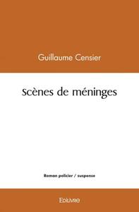 Image de Scènes de méninges