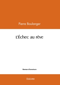 Picture of L'Échec au rêve