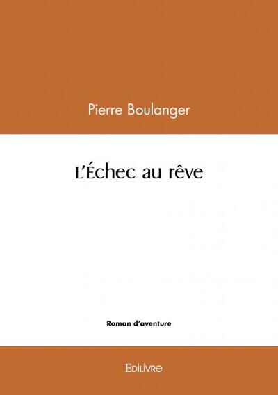 Picture of L'échec au rêve