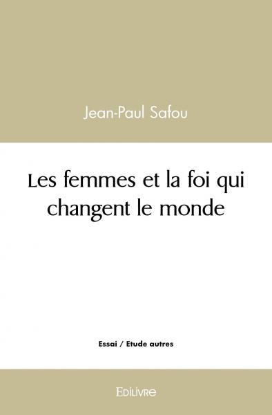 Picture of Les femmes et la foi qui changent le monde