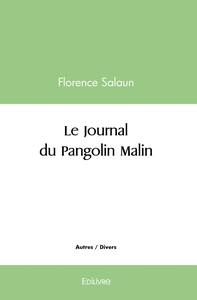 Image de Le Journal du Pangolin Malin