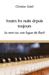 Picture of Toutes les nuits depuis toujours
