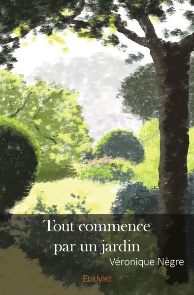 Image de Tout commence par un jardin
