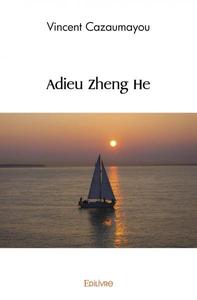 Picture of Adieu zheng he