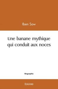 Picture of Une banane mythique qui conduit aux noces