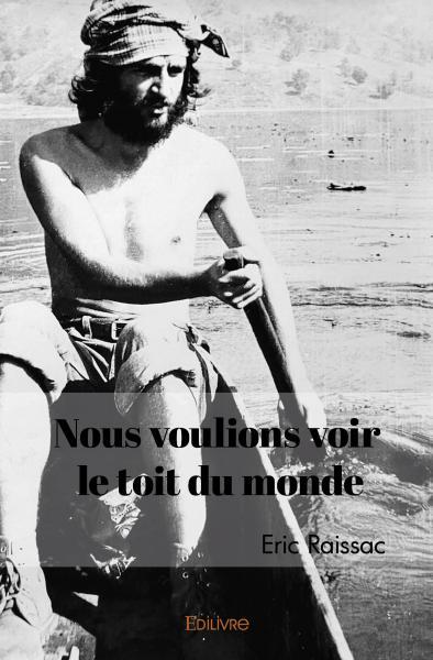 Image de Nous voulions voir le toit du monde