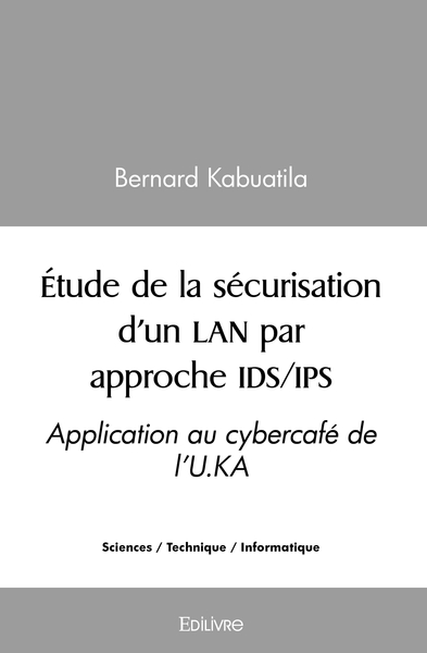 Picture of Étude de la sécurisation d'un LAN par approche IDS/IPS