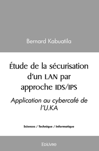 Image de Étude de la sécurisation d'un LAN par approche IDS/IPS