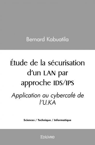 Image de étude de la sécurisation d’un lan par approche ids/ips