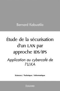 Image de étude de la sécurisation d’un lan par approche ids/ips