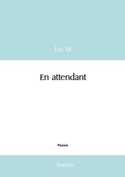 Picture of En attendant...