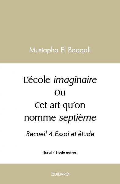 Picture of L’école imaginaire ou cet art qu’on nomme septième