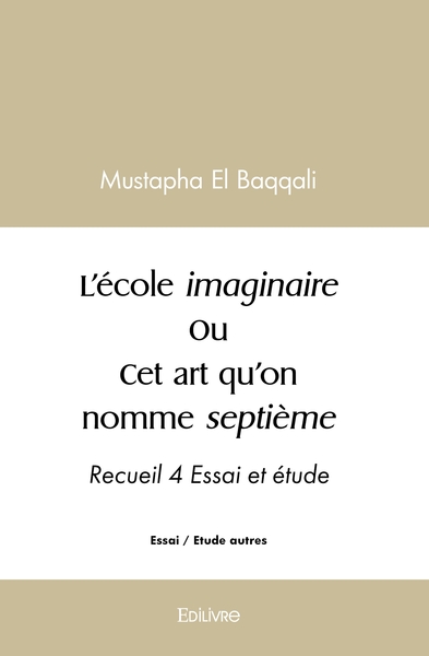 Picture of L'école imaginaire Ou Cet art qu'on nomme septième