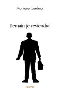 Image de Demain je reviendrai