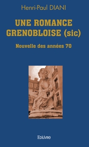 Image de Une Romance grenobloise (sic)