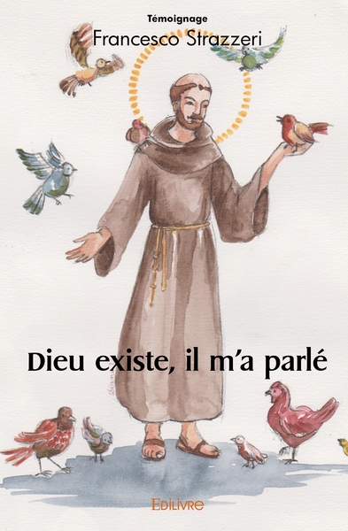 Picture of Dieu existe, il m'a parlé