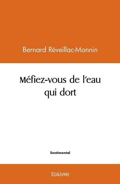 Image de Méfiez-vous de l'eau qui dort