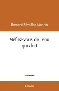 Image de Méfiez vous de l'eau qui dort