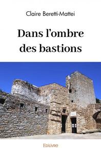 Image de Dans l’ombre des bastions