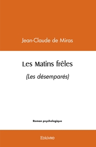 Picture of Les Matins frêles