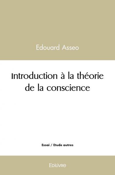 Image de Introduction à la théorie de la conscience