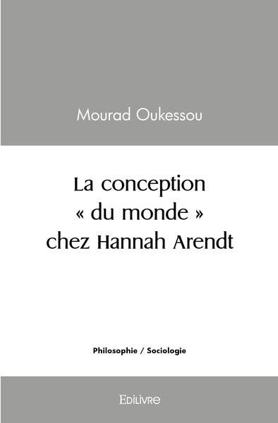 Picture of La conception "du monde" chez Hannah Arendt